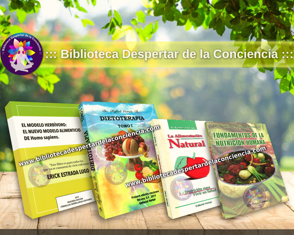 Pack: 4 libros indispensables de Nutrición / Naturismo / Vegetarianismo –  Biblioteca Despertar de la Conciencia